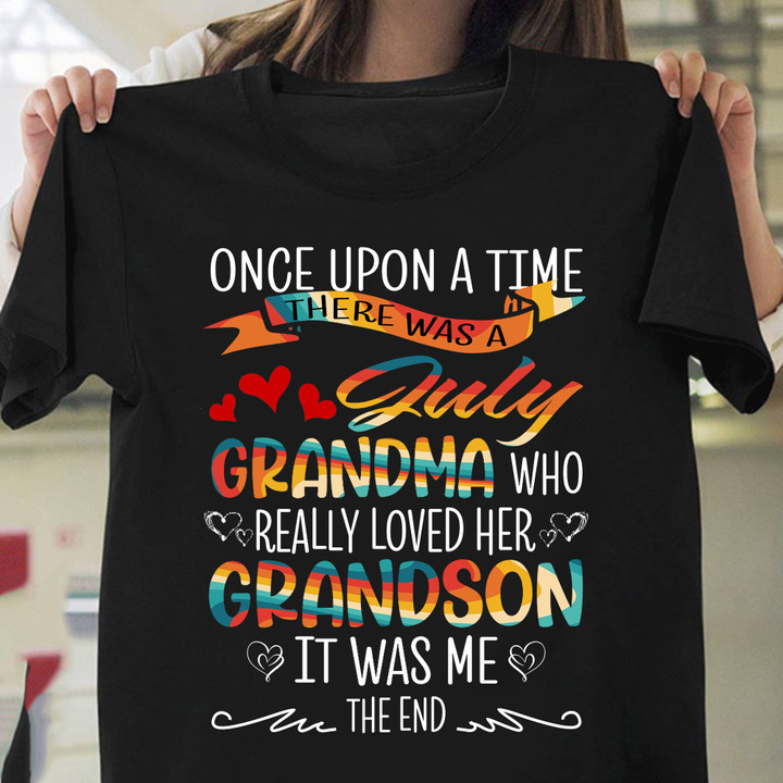 July Grandma Who Really Loved Her Grandson T-Shirt July Birthday Great Grandma Shirts Gift