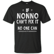 if nonno can_t fix it fathers day gifts grandpa men t-shirt