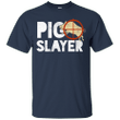 Pig Slayer Funny Hog Hunter T shirt