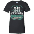May 1952 65 Years of being Awesome Ladies shirt