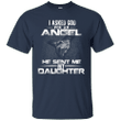 i asked god for an angel he sent me my daughter t-shirt father day tsh