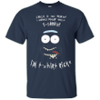 Check it out Morty I turned myself into a t shirt - Rick G200 Gildan U