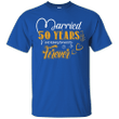 50 Years Wedding Anniversary Shirt For Husband And Wife Ultra Cotton T
