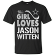 This Girl Loves Jason Witten T shirt