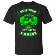 Be a man say no to a Razor - Hulk T shirt