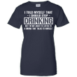 I Told Myself That I Should Stop Drinking Ladies shirt
