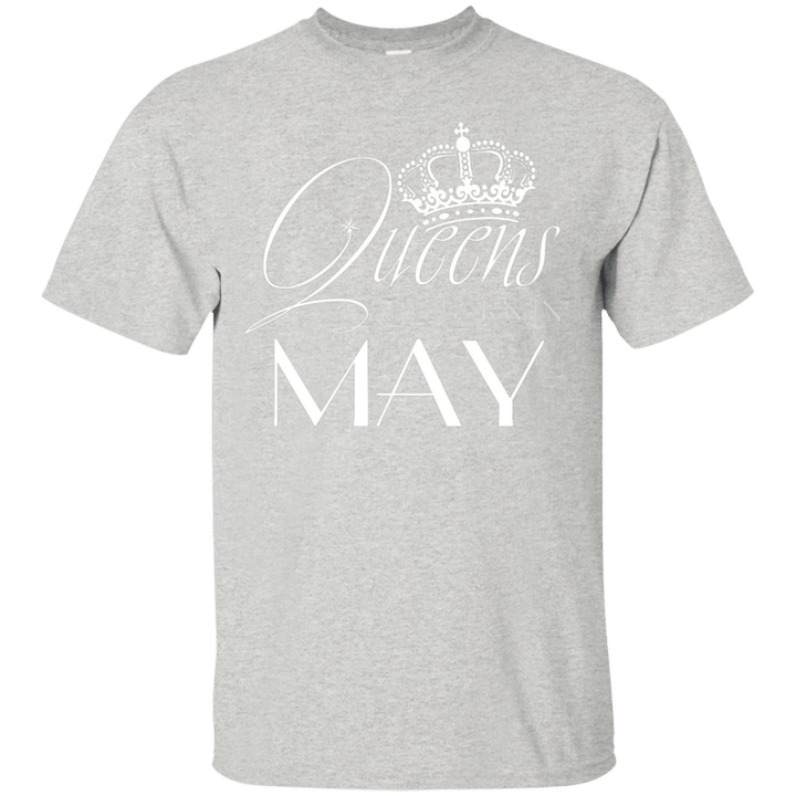 Queens Are Born In May Funny Birthday Shirt For Women Shirt