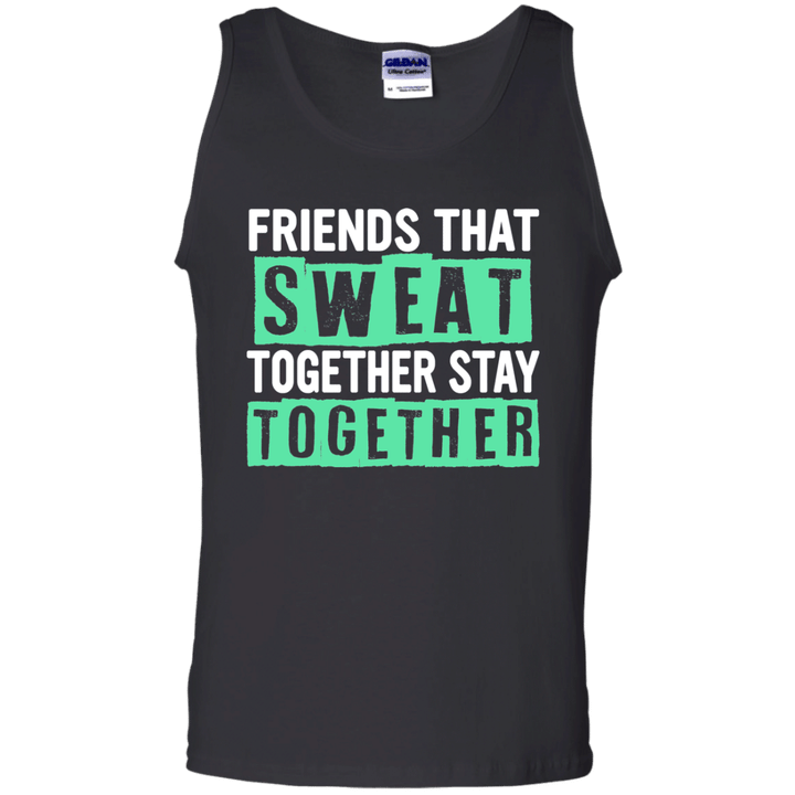84 Friends That Sweat Together Stay Together Workout Shirt Tank Top