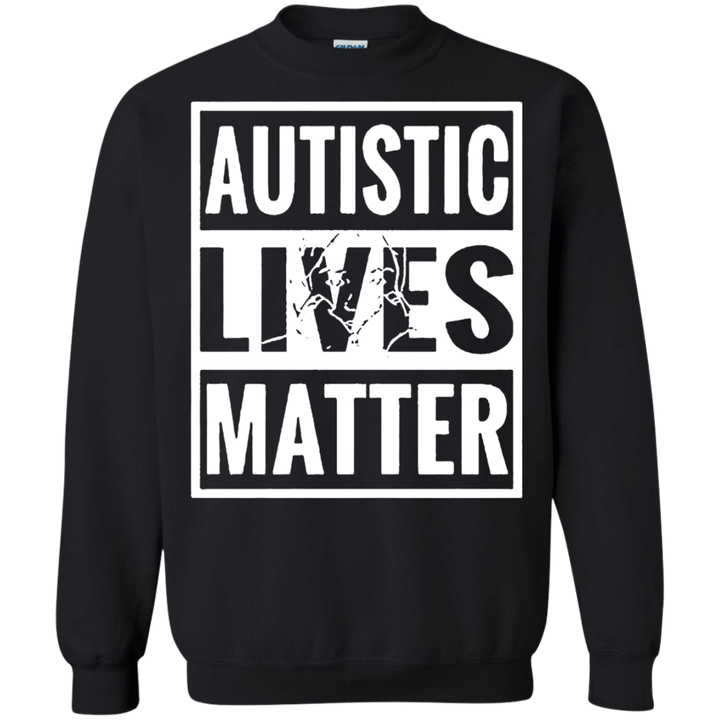 Autistic Lives Matter G180 Gildan Crewneck Pullover Sweatshirt 8 oz