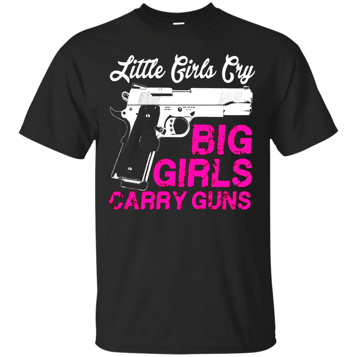 Girl Gun lover T-Shirt - Big Girls Carry Guns