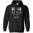 Black Kings are born in May - Black Panther fan G185 Gildan Pullover H