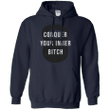 Conquer Your Inner Bitch Hoodie