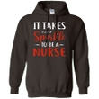 832 It Take A Lot Of Sparkle To Be A Nurse Shirt Pullover Hoodie