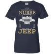 Never Underestimate A Nurse With A Jeep Ladies shirt