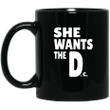 She Wants The DC Mug