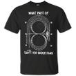 Photography heart what part of dont you understand T shirt