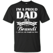 im a proud dad of a freaking awesome brandi- fathers day