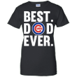 Best Dad Ever Chicago Cubs shirt Father Day Ladies shirt