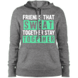 84 Friends That Sweat Together Stay Together Workout Shirt Hooded Swea