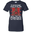 Everyone has a plan until they get punched in the mouth Ladies shirt