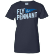 Fly The Pennant Ladies shirt