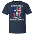 Stand for the Flag kneel for the Cross God Bless AMERICA T shirt