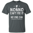 if nonno can_t fix it fathers day gifts grandpa men t-shirt