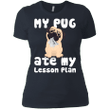 84 My Pug Dog Ate My Lesson Plan Pawprint Teacher T-shirt Ladies Boyf
