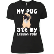 84 My Pug Dog Ate My Lesson Plan Pawprint Teacher T-shirt Ladies Boyf