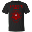 Stranger Kids not Stranger Things T shirt