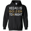 Vegas Is Golden ToKnight Hockey Shirt Hoodie