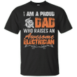 Fathers Day Dad Electrician T shirt