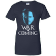 War is coming - Game of thrones 2017 Ladies shirt