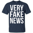 Very Fake News T shirt