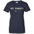 get schwifty Tshirt Ladies shirt
