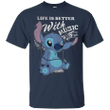 Stitch life is better with music T shirt