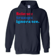 Science Trumps Ignorance Hoodie