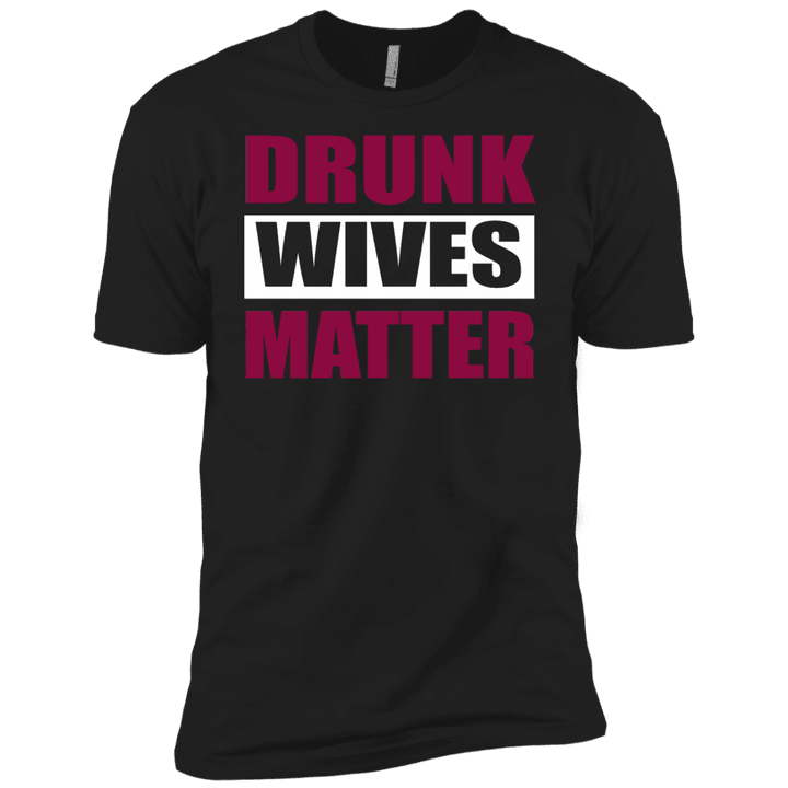 Drunk Wives Matter T-shirt Funny Drinking Gift Shirt Short Sleeve T-Sh