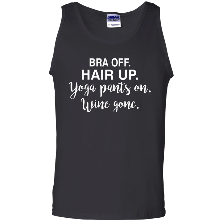 76 Bra Off Hair Up Yoga Pants On Wine Gone Shirt Tank Top