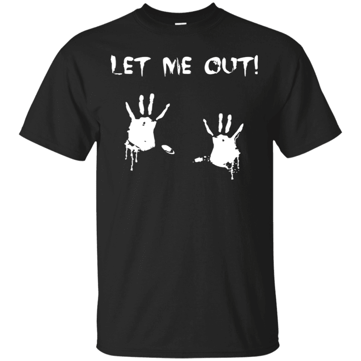 Let Me Out Dripping Handprints Maternity Pregnant Ultra Cotton T-Shirt