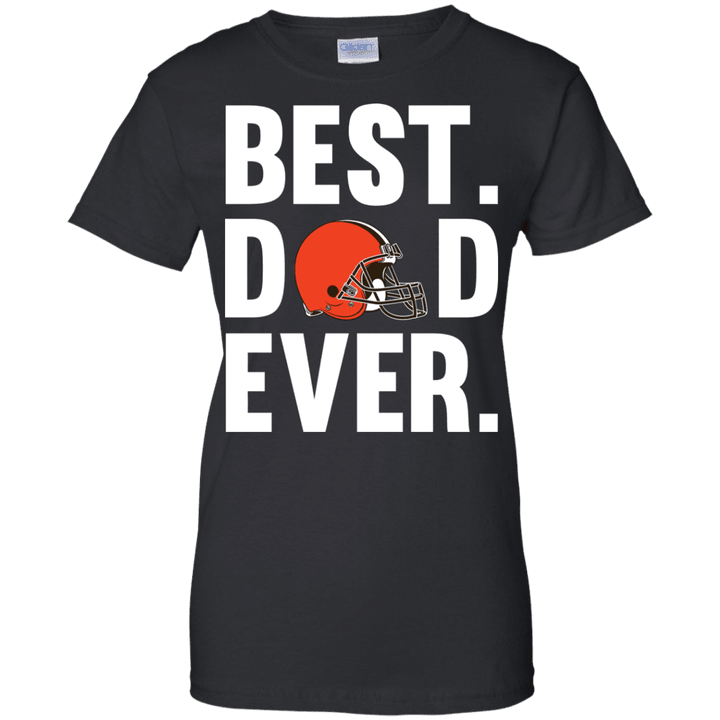 Best Dad Ever Cleveland Browns shirt Father Day Ladies shirt