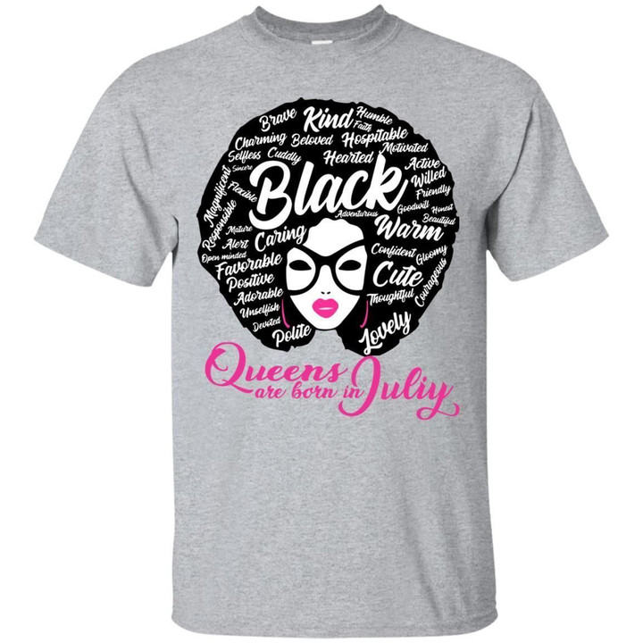 Black Queens Are Born In July Shirt