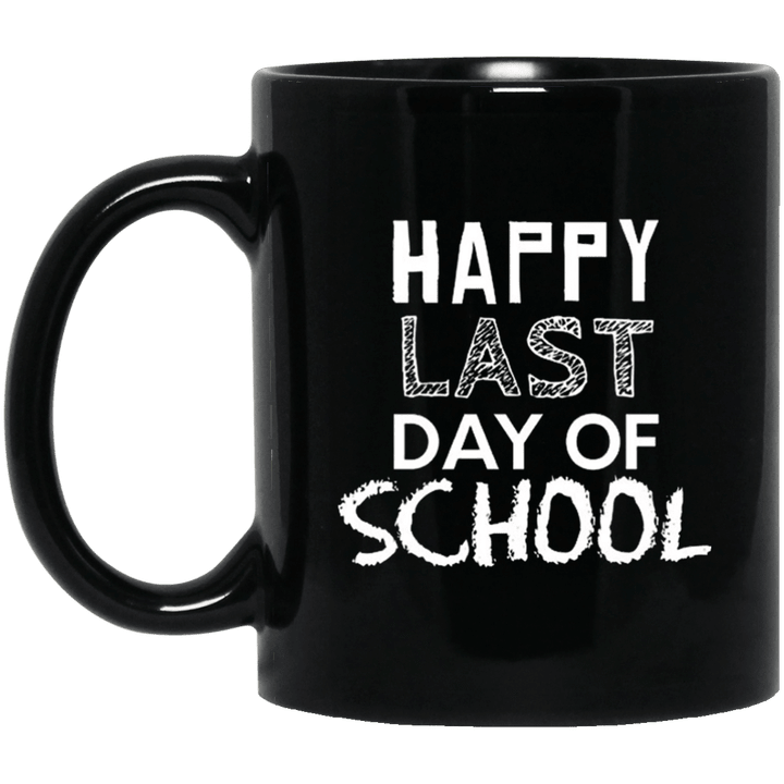 Happy last day of school teacher gift idea student mug