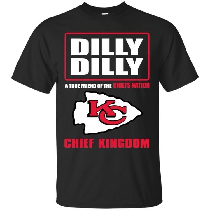 Bud Light Dilly Dilly A True Friend Of The Kansas City Chiefs Shirts G