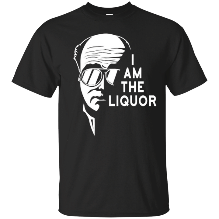 i am the liquor Tshirt T shirt