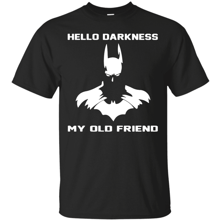 Batman Hello Darkness My Old Friend G200 Gildan Ultra Cotton T-Shirt