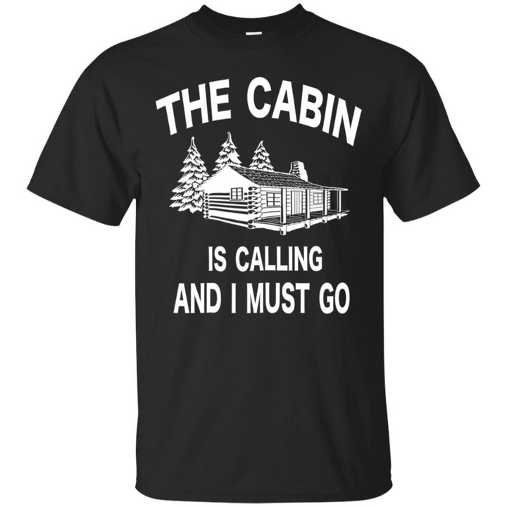 Camping With The Cabin Is Calling Mens T-Shirt