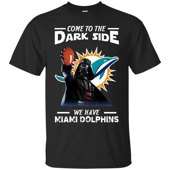 Darth Vader Sport Star Wars Come To The Dark Side We Have Miami Dolphi