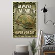 Always Remember Never Forget Poster Proud US Military Wall Print Remembrance