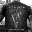 Thin Green Line Honor Those Who Place Their Life On The Line Shirt Memorial Military Fallen Men